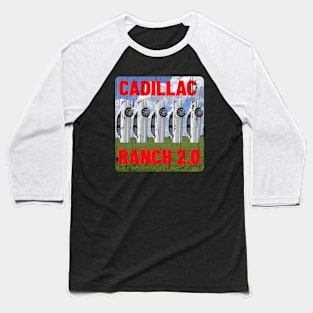 CADILLAC RANCH 2.0 Baseball T-Shirt